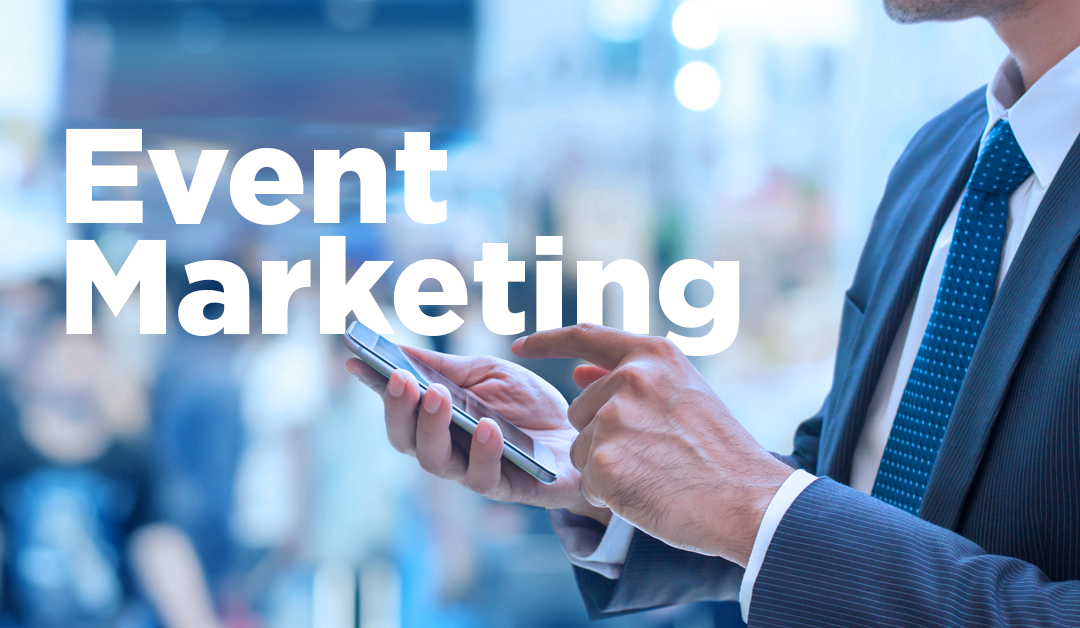 Following The Best Practices in Event Marketing