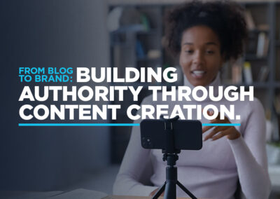 From Blog to Brand: Building Authority through Content Creation