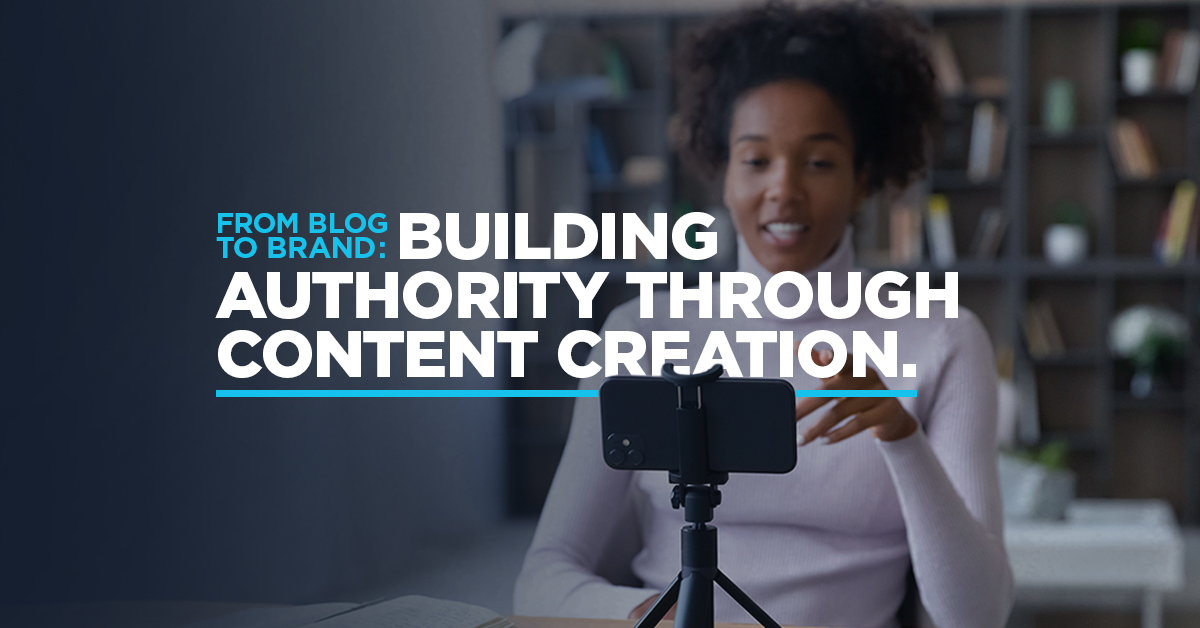 Build authority through content creation